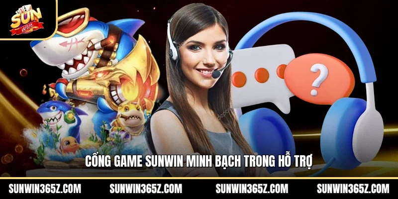 Liên Hệ 3 Sunwin Cổng game Sunwin minh bạch trong hỗ trợ