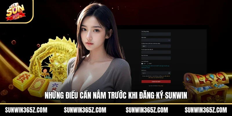 Đăng Ký Sunwin 3 Sunwin Những điều cần nắm trước khi đăng ký Sunwin